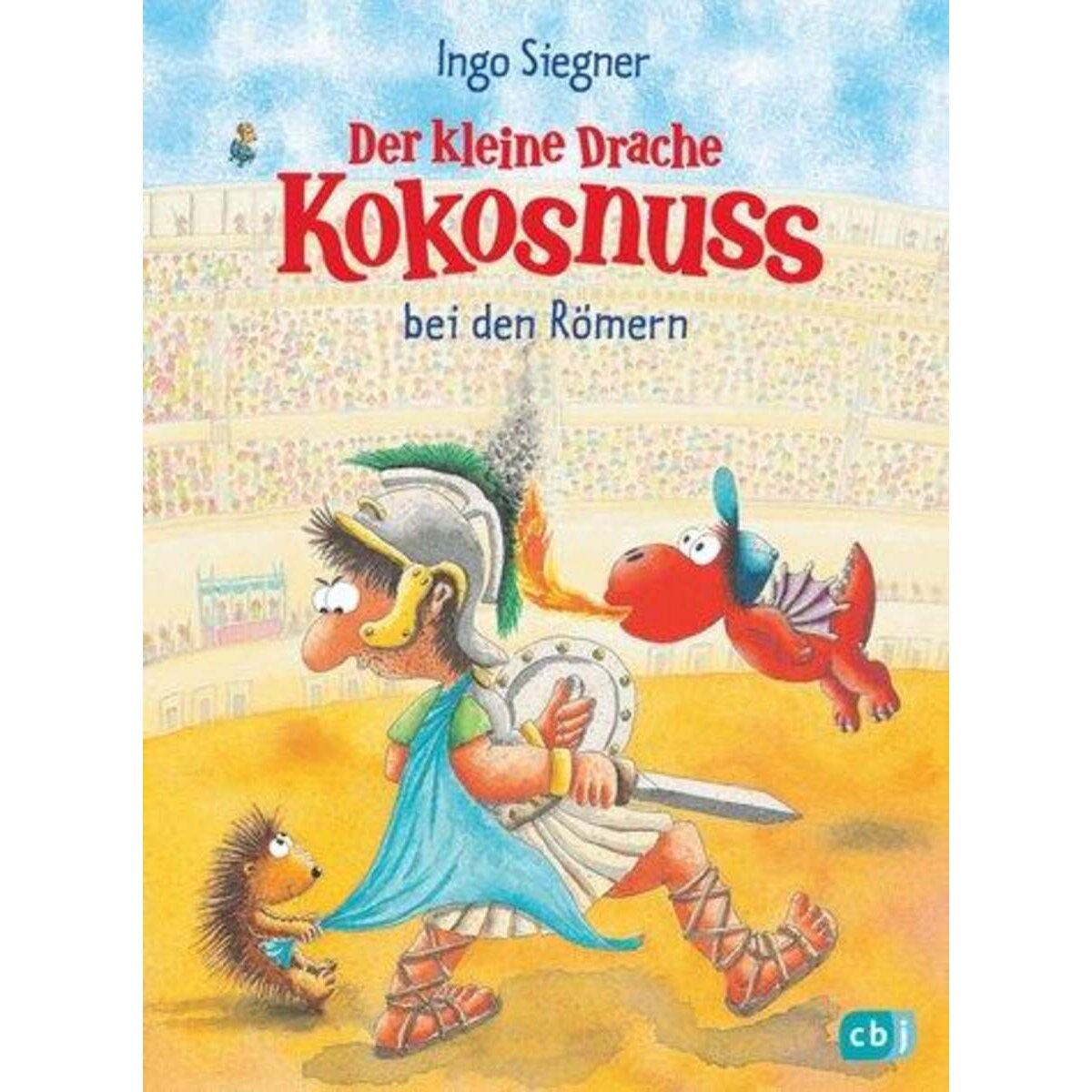 cbj Ingo Siener - Der kleine Drache Kokosnuss bei den Römern