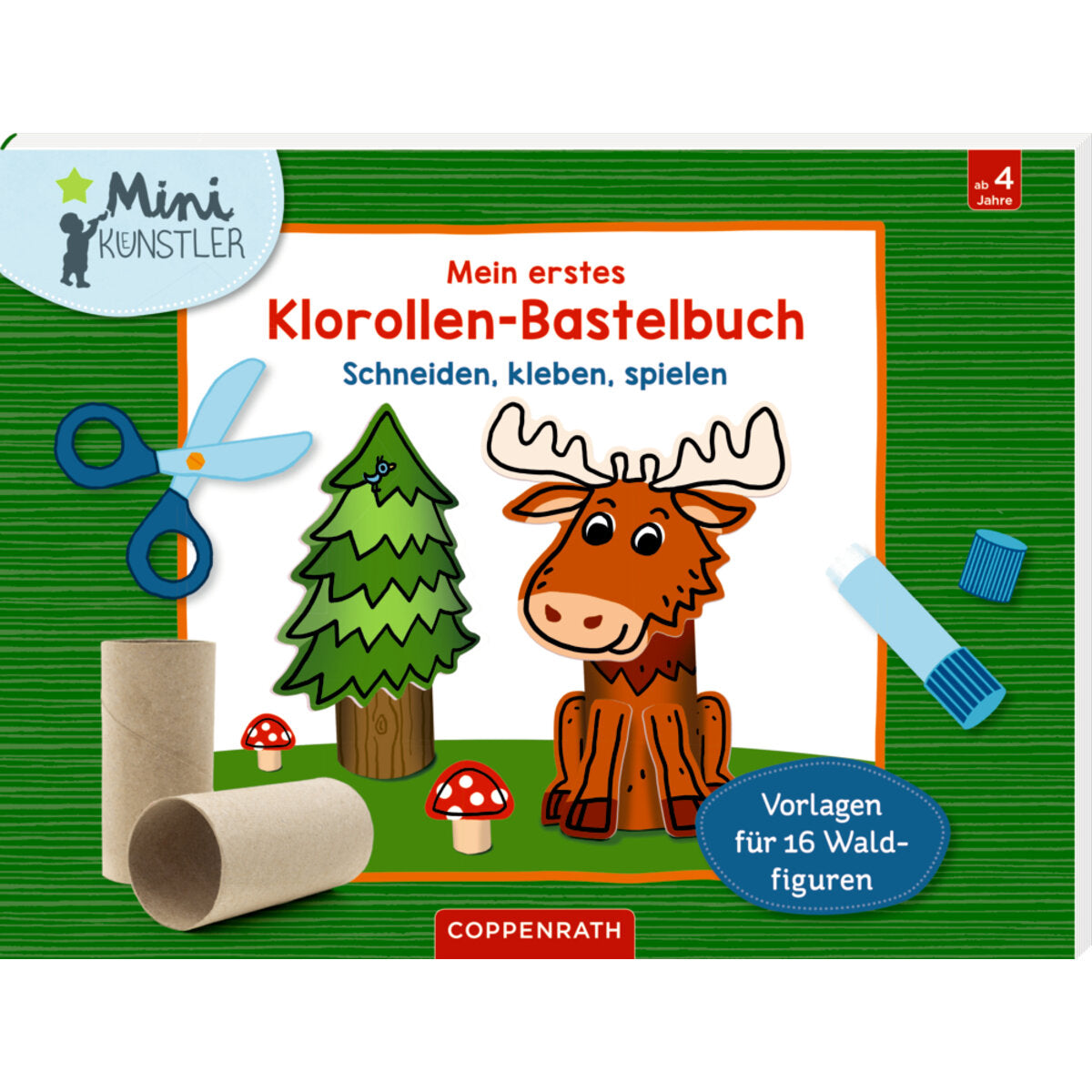 Coppenrath Verlag Mein erstes Klorollen-Bastelbuch - Im Wald (Mini-Künstler)