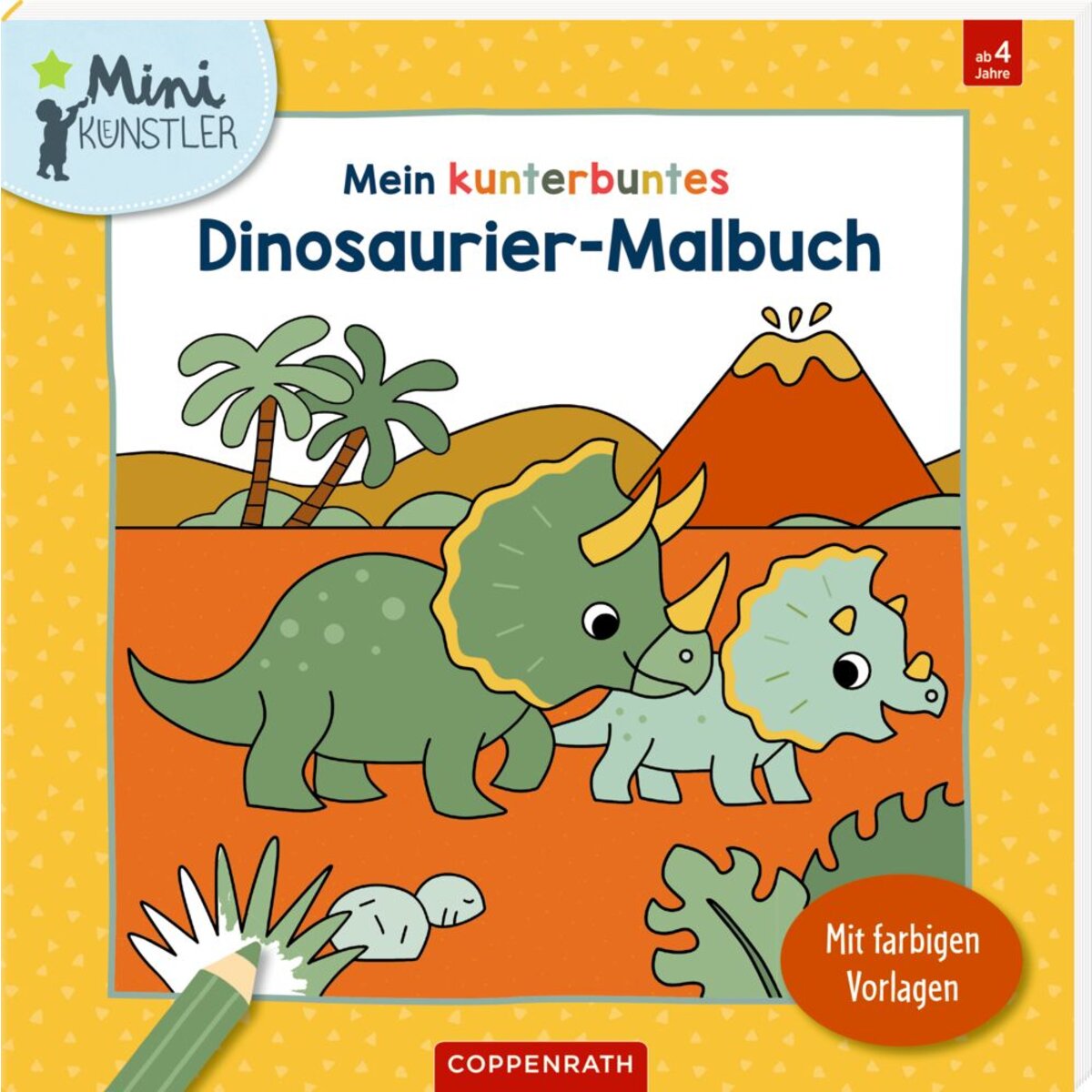 Coppenrath Verlag Mein kunterbuntes Dinosaurier-Malbuch - Mini-Künstler