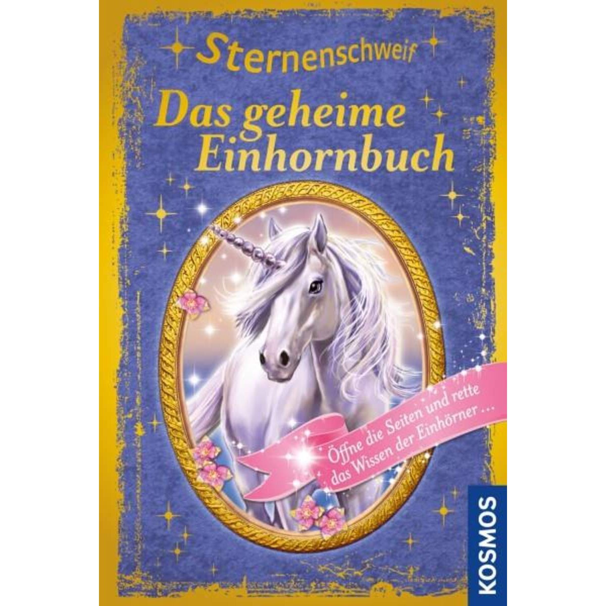 KOSMOS Sternenschweif - Das geheime Einhornbuch