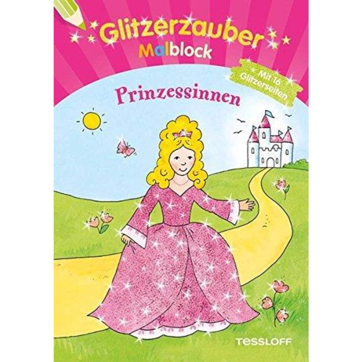 Tessloff Glitzerzauber-Malblock - Prinzessinnen