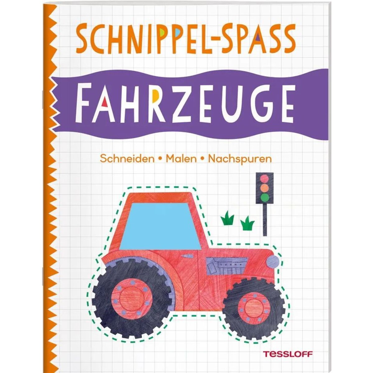 Tessloff Schnippel-Spaß. Fahrzeuge. Schneiden - Malen - Nachspuren