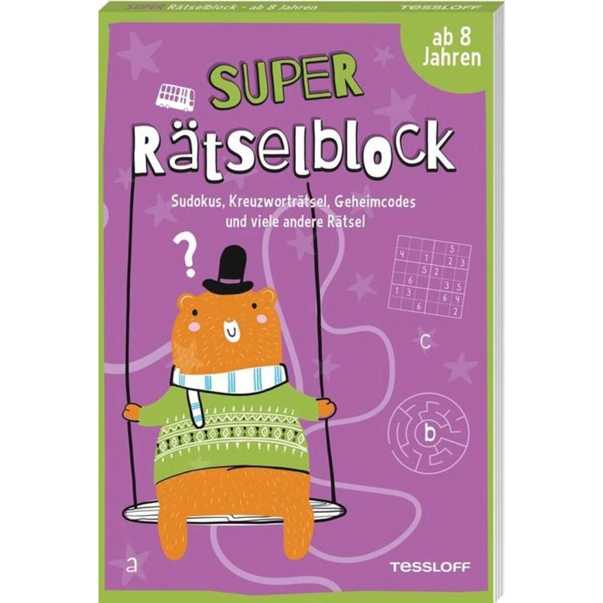 Tessloff Super Rätselblock ab 8 Jahren.Sudokus, Kreuzwörträtsel, Geheimcodes und viele andere Rätsel