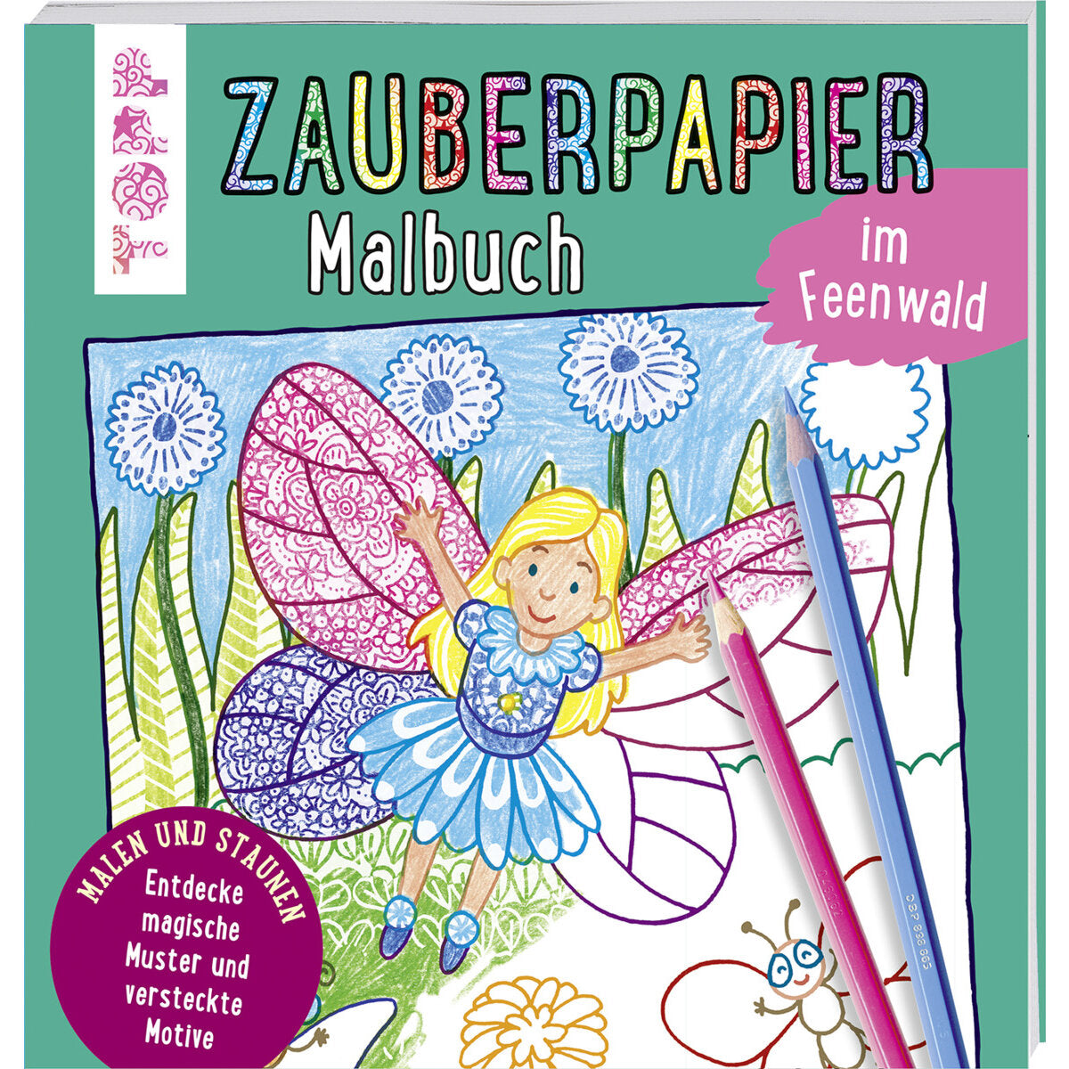 Topp Zauberpapier Malbuch - Im Feenwald