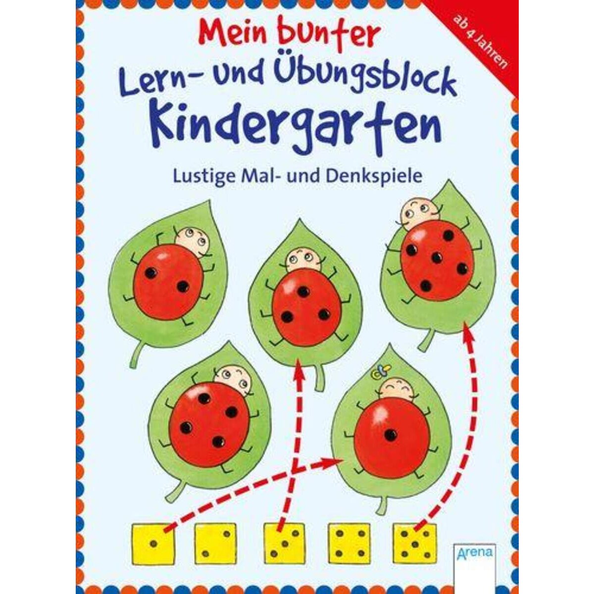 Arena Verlag Lustige Mal- und Denkspiele Mein bunter Lern- und Übungsblock Kindergarten