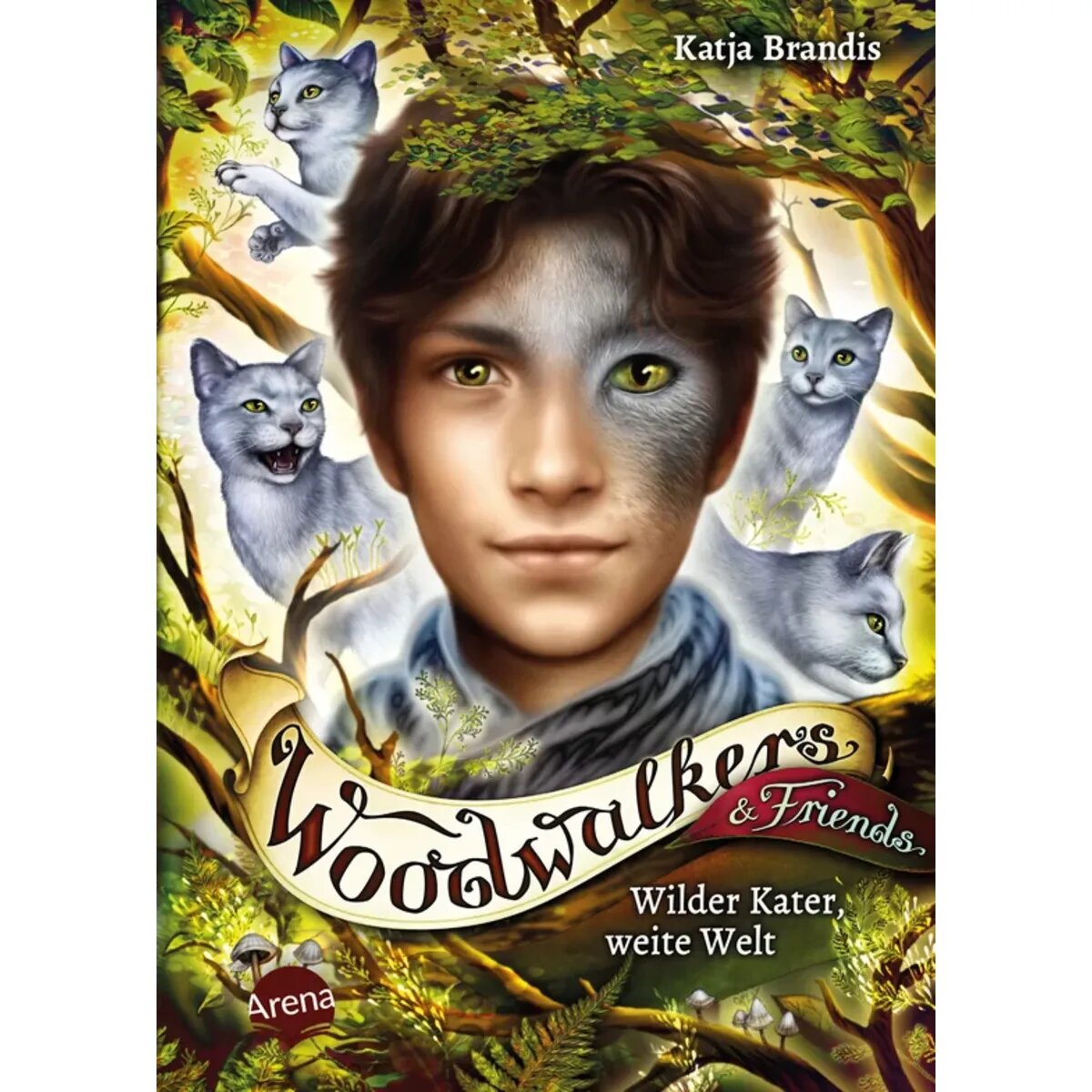 Arena Woodwalkers & Friends. Wilder Kater, weite Welt
