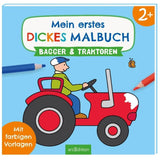 ars Edition Mein erstes dickes Malbuch ab 2 - Bagger und Traktoren