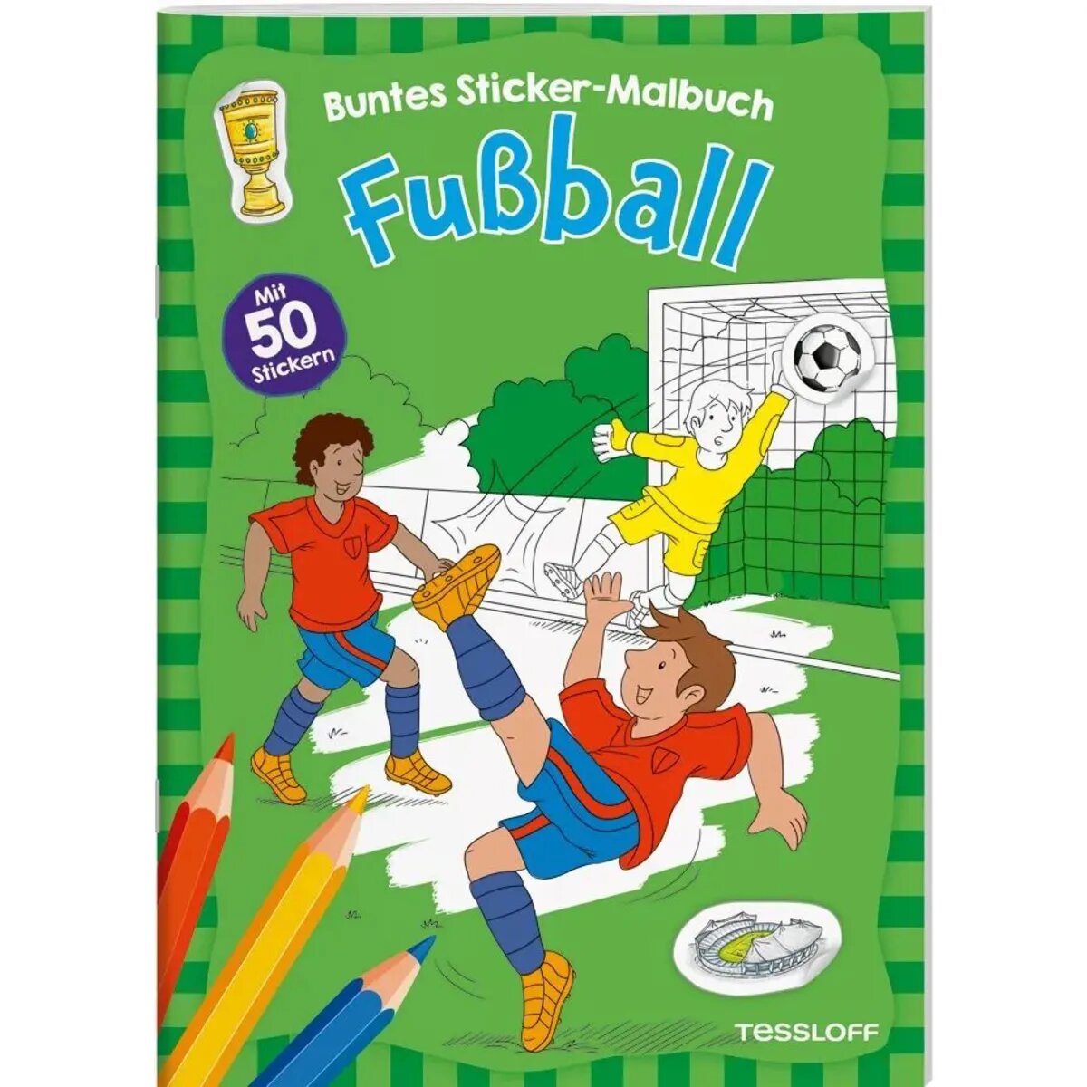 Tessloff Fußball. Buntes Sticker-Malbuch