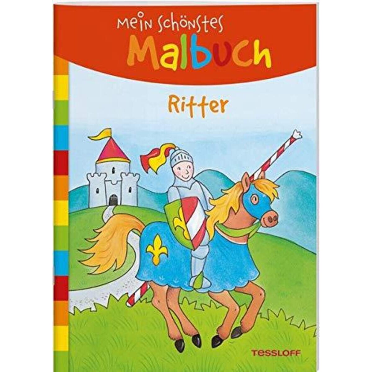 Tessloff Mein schönstes Malbuch - Ritter