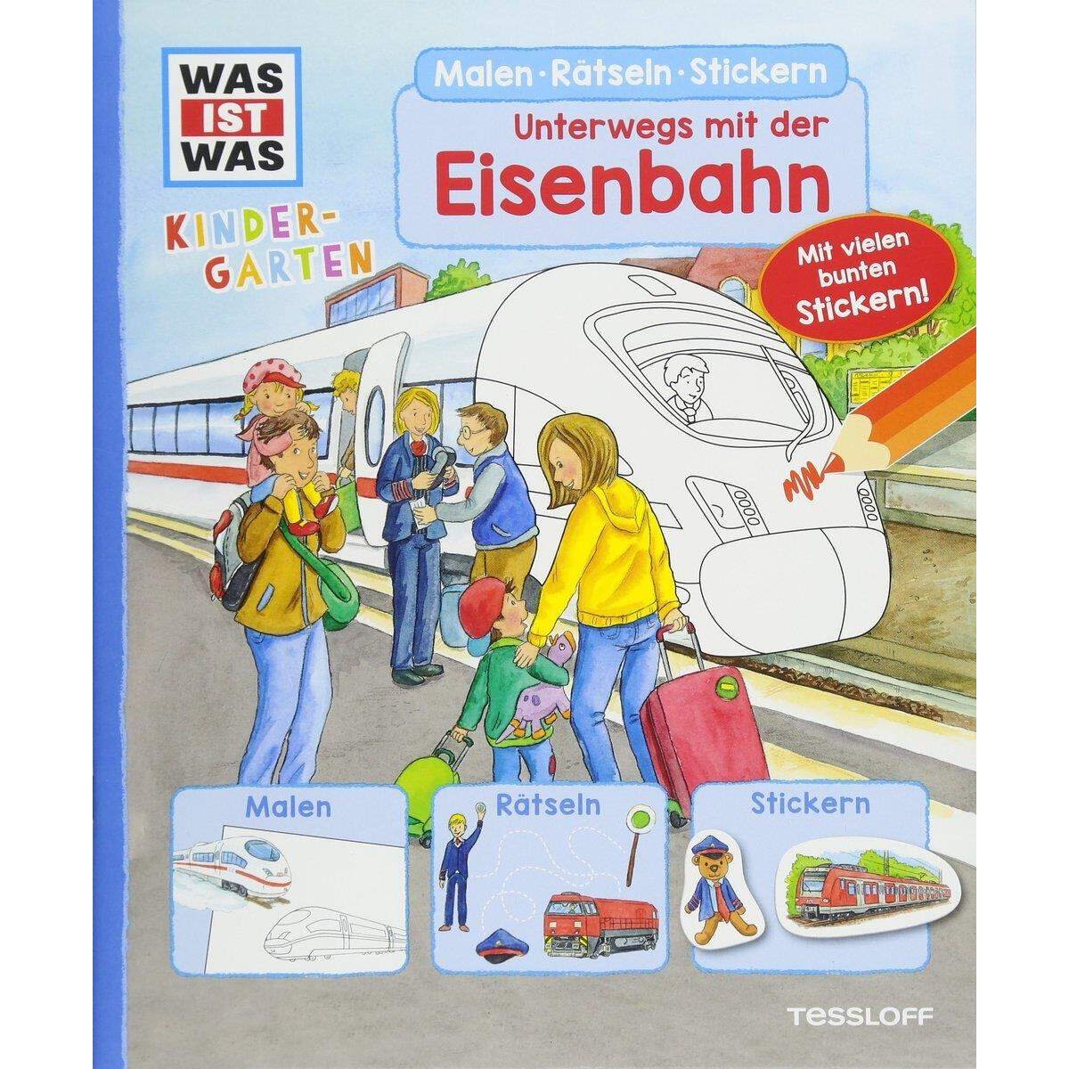 Tessloff WAS IST WAS Kindergarten - Unterwegs mit der Eisenbahn